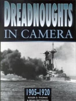 Image of Dreadnoughts in Camera by Roger D Thomas and Brian Patterson Hardback