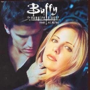 Image of Buffy The Vampire Slayer The Album;Original Soundtrack by Various CD Album
