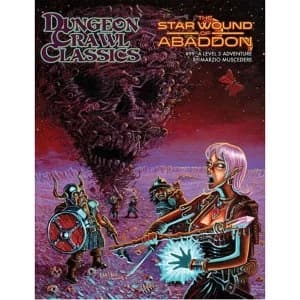 Image of Dungeon Crawl Classics RPG: #99 The Star Wound of Abaddon