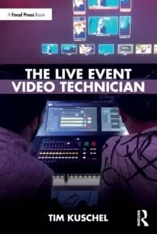 Image of The Live Event Video Technician