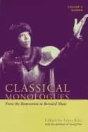 Image of classical monologues women from the restoration to bernard shaw