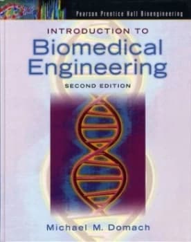 Image of Introduction to Biomedical Engineering by Michael M. Domach Hardback
