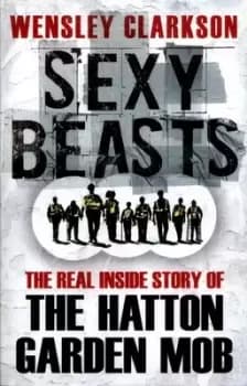 Image of Sexy beasts - Wensley Clarkson - Paperback - Used