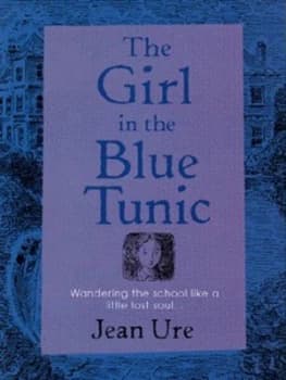 Image of The Girl in the Blue Tunic by Jean Ure Paperback
