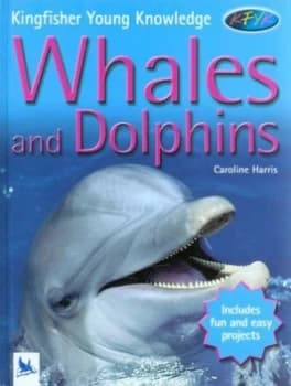 Image of Whales and Dolphins by Caroline Harris Hardback