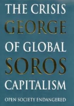 Image of The Crisis of Global Capitalism by George Soros Hardback