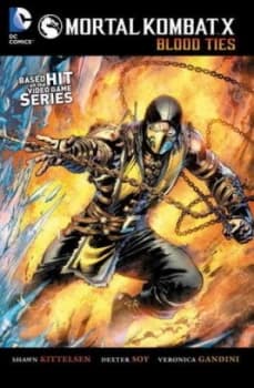 Image of Mortal Kombat X. Volume 1 Blood Ties by Shawn Kittelsen Paperback