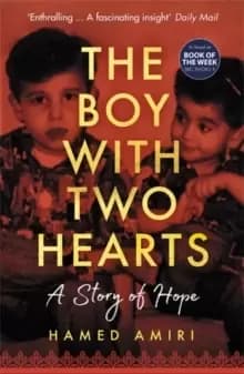 Image of The Boy with Two Hearts : A Story of Hope