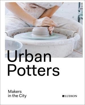 Image of Urban Potters : Makers in the City