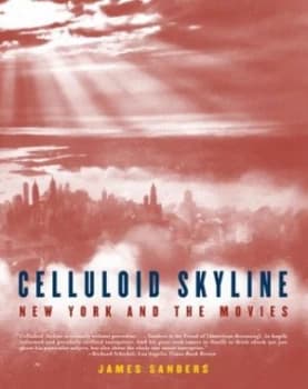 Image of Celluloid Skyline by James Sanders Book
