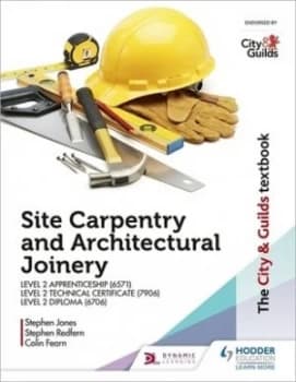 Image of Site carpentry and architectural joinery for the level 2 apprenticeship 6571 level 2 technical certificate 7906 & level 2 diploma 6706 by Stephen Jone
