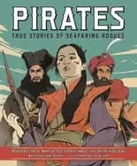 Image of pirates true stories of seafaring rogues incredible facts maps and true sto