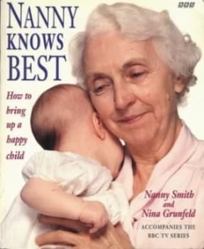 Image of Nanny Knows Best by Nanny Smith and Nina Grunfeld Book