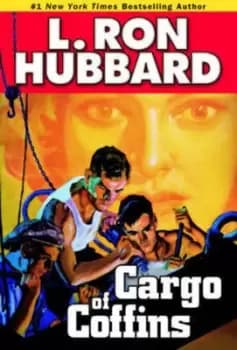 Image of Cargo of coffins by L. Ron Hubbard