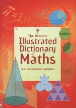 Image of The Usborne Illustrated Dictionary of Maths by Tori Large and Adam Constantine and Kirsteen Rogers Paperback