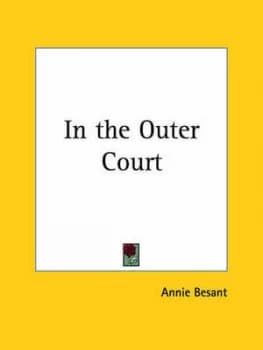 Image of In the Outer Court by Annie Wood Besant Book