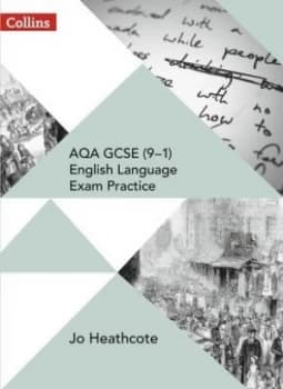 Image of AQA GCSE 9-1 English language exam practice Student book by Jo Heathcote