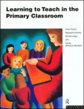 Image of Learning to Teach in the Primary Classroom by Anne Proctor Book