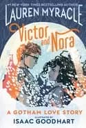Image of victor and nora a gotham love story