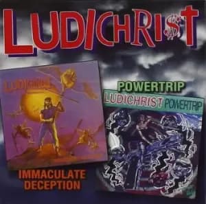 Image of Immaculate Deception/powertrip by Ludichrist CD Album