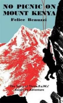 Image of No Picnic on Mount Kenya by Felice Benuzzi Paperback