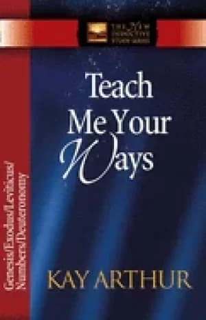 Image of teach me your ways genesis exodus leviticus numbers deutero