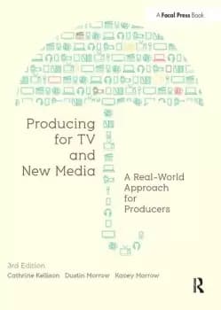 Image of Producing for TV and New MediaA Real-World Approach for Producers