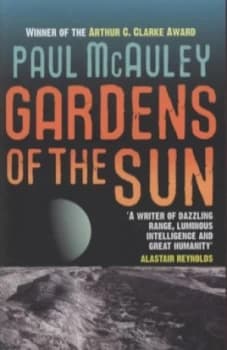 Image of Gardens of the Sun by Paul Mcauley Paperback