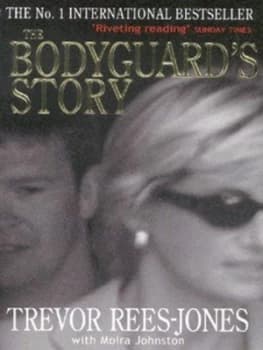 Image of The Bodyguards Story by Trevor Rees-Jones Paperback