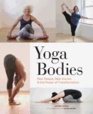 Image of yoga bodies real people real stories and the power of transformation