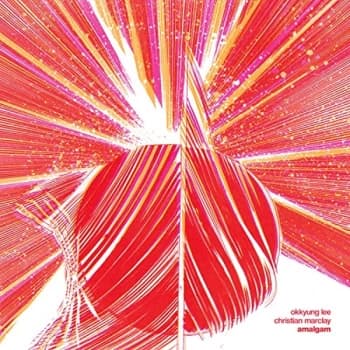 Image of Okkyung Lee & Christian Marclay - Amalgam CD