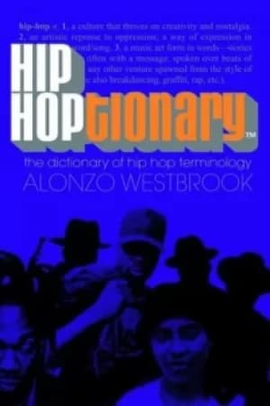 Image of Hip hoptionary by Alonzo Westbrook
