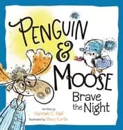 Image of penguin and moose brave the night