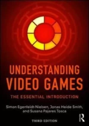 Image of Understanding video games by Simon Egenfeldt-Nielsen