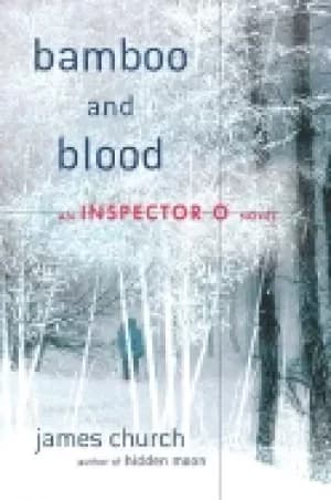 Image of bamboo and blood an inspector o novel