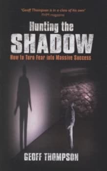 Image of Hunting the Shadow by Geoff Thompson Hardback
