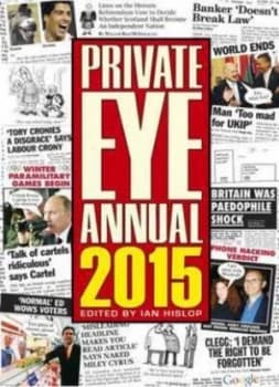 Image of Private Eye Annual 2015 by Ian Hislop Hardback