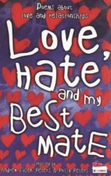 Image of Love Hate and My Best Mate by Polly Peters Paperback