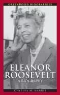 Image of eleanor roosevelt a biography