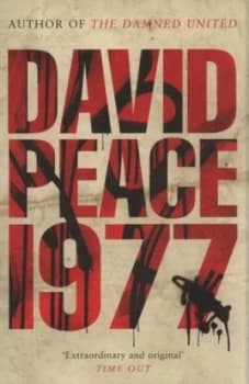 Image of Nineteen Seventy Seven by David Peace Paperback