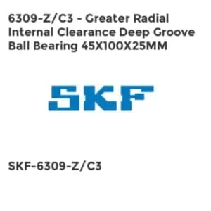 Image of 6309-Z/C3 - Greater Radial Internal Clearance Deep Groove Ball Bearing 45X100X25MM