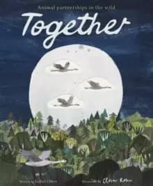 Image of Together : Animal partnerships in the wild