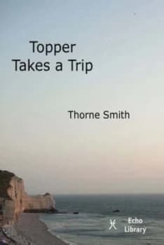 Image of Topper Takes a Trip by Thorne Smith Paperback
