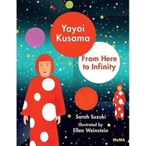 Image of Yayoi Kusama: From Here to Infinity by Sarah Suzuki, Ellen Weinstein (Hardback, 2017)