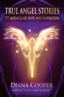Image of True Angel Stories : 777 Messages of Hope and Inspiration