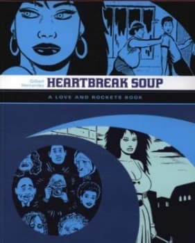 Image of Heartbreak Soup by Gilbert Hernandez Paperback
