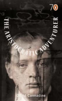 Image of The Aristocratic Adventurer by David Cannadine Paperback