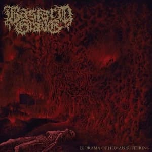 Image of Bastard Grave - Diorama Of Human Suffering Vinyl
