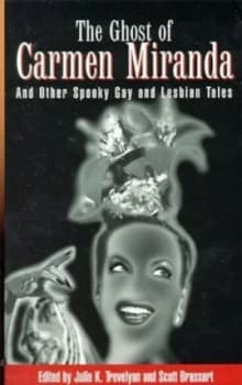 Image of The Ghost of Carmen Miranda by Julie K Trevelyan Paperback