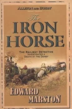 Image of The Iron Horse by Edward Marston Paperback